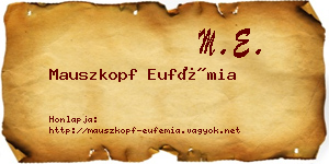 Mauszkopf Eufémia névjegykártya
